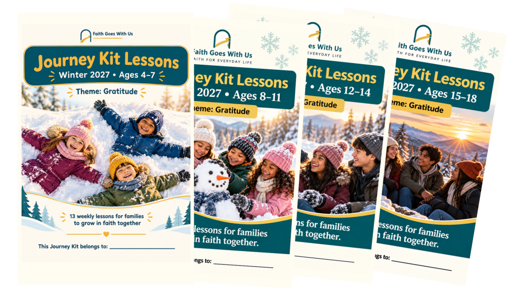 Winter 2027 Journey Kits Ages 4-7, 8-11, 12-14, 15-18 at Faith Goes With Us